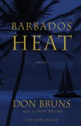 Barbados Heat by Don Bruns Paperback Book