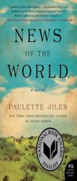 News of the World: A Novel by Paulette Jiles Paperback Book