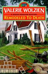 Remodeled to Death by Valerie Wolzien Paperback Book