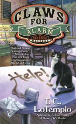 Claws for Alarm by T. C. Lotempio Paperback Book