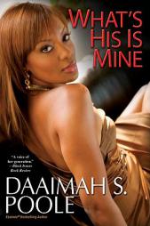 What's His Is Mine by Daaimah S. Poole Paperback Book