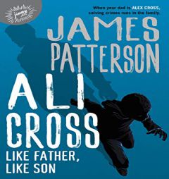 Ali Cross: Like Father, Like Son (Ali Cross, 2) by James Patterson Paperback Book