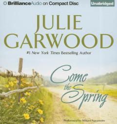 Come the Spring (Claybornes' Brides) by Julie Garwood Paperback Book