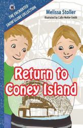 The Enchanted Snow Globe Collection: Return to Coney Island by Melissa Stoller Paperback Book