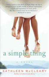 A Simple Thing by Kathleen McCleary Paperback Book