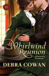 Whirlwind Reunion (Harlequin Historical) by Debra Cowan Paperback Book