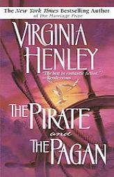 The Pirate and the Pagan by Virginia Henley Paperback Book