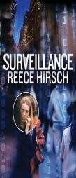 Surveillance by Reece Hirsch Paperback Book