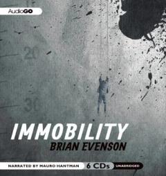 Immobility by Brian Evenson Paperback Book