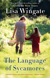 The Language of Sycamores by Lisa Wingate Paperback Book