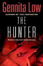 The Hunter (Crossfire Series, Book 2) by Gennita Low Paperback Book