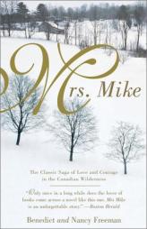 Mrs. Mike by Benedict Freedman Paperback Book