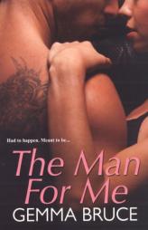 The Man for Me by Gemma Bruce Paperback Book