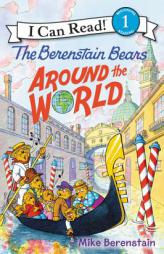 The Berenstain Bears Around the World (I Can Read Level 1) by Mike Berenstain Paperback Book