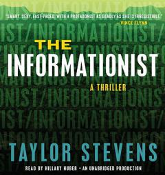 The Informationist: A Thriller by Taylor Stevens Paperback Book