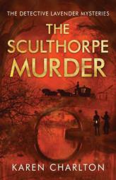 The Sculthorpe Murder by Karen Charlton Paperback Book