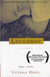 Loverboy by Victoria Redel Paperback Book