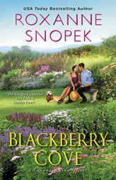 Blackberry Cove by Roxanne Snopek Paperback Book