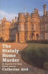 The Stately Home Murder by Catherine Aird Paperback Book