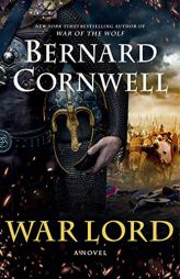 War Lord: A Novel (Saxon Tales, 13) by Bernard Cornwell Paperback Book