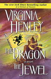 The Dragon and the Jewel by Virginia Henley Paperback Book