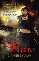 Queen of Shadows by Dianne Sylvan Paperback Book