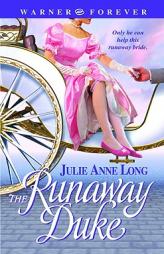 The Runaway Duke (Warner Forever) by Julie Anne Long Paperback Book