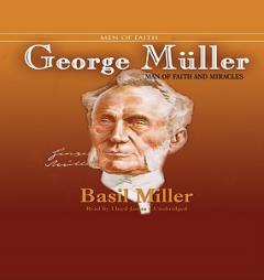 George Muller George Muller by Basil Miller Paperback Book