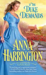 If the Duke Demands (Capturing the Carlisles) by Anna Harrington Paperback Book