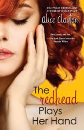 The Redhead Plays Her Hand by Alice Clayton Paperback Book