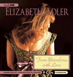 From Barcelona, With Love by Elizabeth Adler Paperback Book