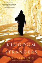 Kingdom of Strangers: A Novel (A Katya Hijazi and Nayir Sharqi Novel) by Zo Ferraris Paperback Book