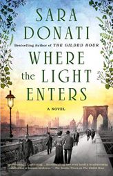 Where the Light Enters by Sara Donati Paperback Book