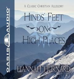 Hinds' Feet On High Places by Hannah Hurnard Paperback Book