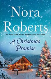 A Christmas Promise: A Will and a Way and Home for Christmas: A 2-in-1 Collection by Nora Roberts Paperback Book