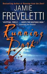 Running Dark by Jamie Freveletti Paperback Book