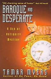 Baroque and Desperate (Den of Antiquity) by Tamar Myers Paperback Book