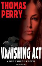 Vanishing Act (Jane Whitefield) by Thomas Perry Paperback Book