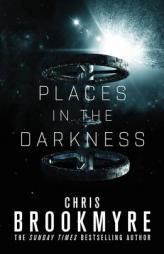 Places in the Darkness by Chris Brookmyre Paperback Book