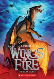 Wings of Fire Book Four: The Dark Secret by Tui T. Sutherland Paperback Book