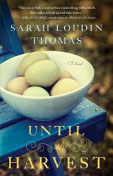 Until the Harvest by Sarah Loudin Thomas Paperback Book