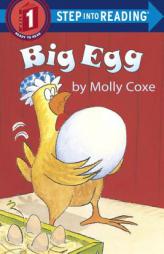 Big Egg (Step-Into-Reading, Step 1) by Molly Coxe Paperback Book