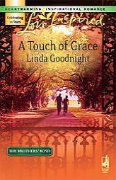 A Touch Of Grace by Linda Goodnight Paperback Book