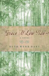 Grace at Low Tide by BETH WEBB HART Paperback Book