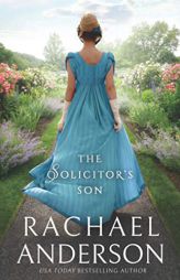 The Solicitor's Son (Serendipity) by Rachael Anderson Paperback Book