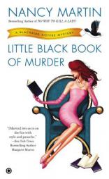 Little Black Book of Murder: A Blackbird Sisters Mystery by Nancy Martin Paperback Book