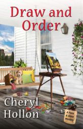 Draw and Order (A Paint & Shine Mystery) by Cheryl Hollon Paperback Book