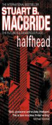 Halfhead by Stuart MacBride Paperback Book