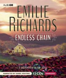 Endless Chain: A Shenandoah Album Novel by Emilie Richards Paperback Book