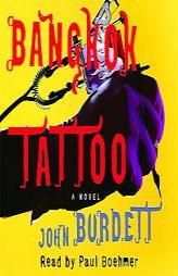 Bangkok Tattoo by John Burdett Paperback Book